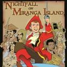 NIGHTFALL ON MIRANAGA ISLAND Plays The Magnet Theater, Opens 10/21