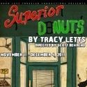 Road Less Traveled Productions Presents Superior Donuts 11/11