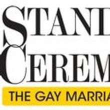 Standing On Ceremony: The Gay Marriage Plays Runs at New Century Theatre