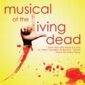 Musical of the Living Dead Attacks Chicago This October 10/13-11/12