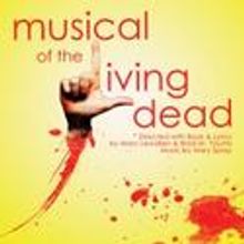 Musical of the Living Dead Attacks Chicago This October 10/13-11/12
