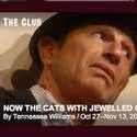La MaMa Presents NOW THE CATS WITH JEWELLED CLAWS 10/17