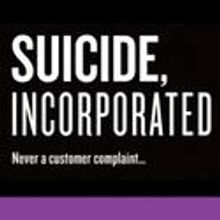 SUICIDE, INCORPORATED Begins Previews Tonight