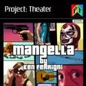 MANGELLA Adds Performances At The Drilling Company 10/27-29