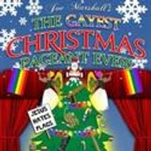 Alternative Theatre Co Presents THE GAYEST CHRISTMAS PAGEANT EVER!