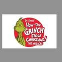 HOW THE GRINCH STOLE CHRISTMAS! THE MUSICAL at PPAC 11/16