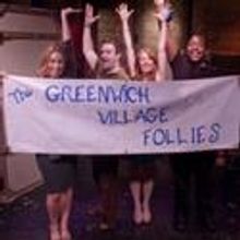THE GREENWICH VILLAGE FOLLIES Announces Winter Hiatus
