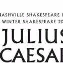 Nashville Shakespeare Festival to stage Julius Caesar 1/20-29/2012