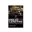 The University of Michigan Press To Publish GREAT LENGTHS