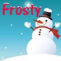 Way Off Broadway Presents FROSTY