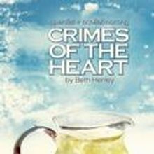 Open Fist Theater Presents CRIMES OF THE HEART, Opens 11/8