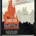 The Shelter Presents FAIRY TALE, Previews 12/1
