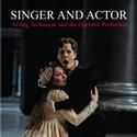 Acting Technique & the Operatic Performer by Alan E. Hicks Published 11/22