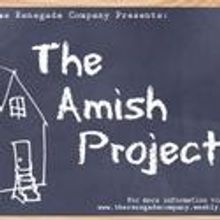 THE AMISH PROJECT Plays Society Hill Playhouse’s Red Room Theatre