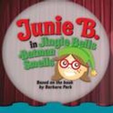 Des Moines Community Playhouse Presents JUNIE B. JONES 11/18-12/11