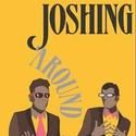 Joshing Around: A Tale of Two Joshuas!