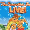 BERENSTAIN BEARS LIVE! To Perform on The WPIX 11 Morning Show
