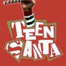 Pantochino to Debut Teen Santa New Holdiay Musical 12/15-18