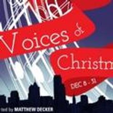 Theatre Horizon Presents Voices of Christmas, Previews 12/9