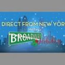 Neil Berg's Broadway Holiday Comes To Byham Theater