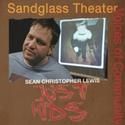 Sandglass' Voices of Community Series Presents Sean Christopher Lewis