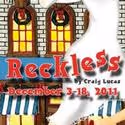 The Gallery Players Presents Craig Lucas’ Fractured Christmas Tale Reckless