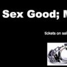 Broken Watch Theatre Co Announces Sex Good; Money Bad
