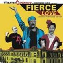 Fierce Love Returns To Boston This Week
