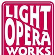 Light Opera Works Announces 2012 Season, Begins 6/1/2012