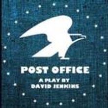 POST OFFICE Opens At The New Ohio Theater, Previews 12/1