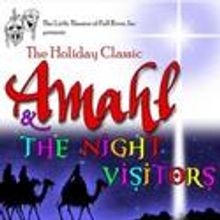 LTFR Presents Amahl and the Night Visitors 12/1-11