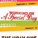 The Play Co, Mexico's Por Piedad Teatro Present WORKING ON A SPECIAL DAY