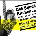 Single Tickets Go On Sale for GOB SQUAD'S KITCHEN At The Public