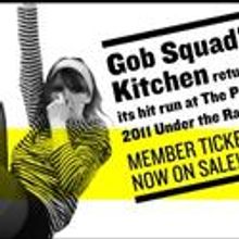 Single Tickets Go On Sale for GOB SQUAD'S KITCHEN At The Public