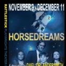 Rattlestick Playwrights Theater Extends HORSEDREAMS Thru 12/17