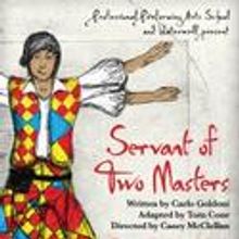 Waterwell Announces PPAS Middle School's SERVANT OF TWO MASTERS