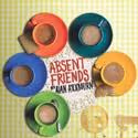 David Armand, Elizabeth Berrington Lead ABSENT FRIENDS In The West End