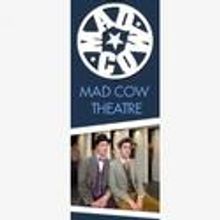 Mad Cow Theatre Announces Move to 54 West Church Street
