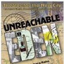 Theater For The New City Presents Unreachable Eden 2/9-26