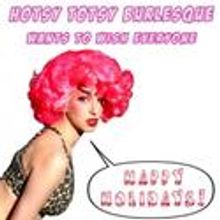 Joe The Shark and Cherry Pitz Present HOTSY TOTSY BURLESQUE 1/17