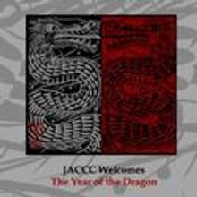 JACCC Welcomes the Year of the Dragon