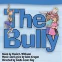 Vital Theatre Company Presents THE BULLY