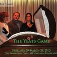 American Storyboard Presents The Yeats Game 2/29-3/25