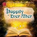 Roxy Regional Theater Presents HAPPILY EVER AFTER, Begins 1/14