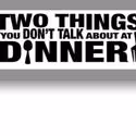 TWO THINGS YOU DON’T TALK ABOUT AT DINNER Plays The Space Theater