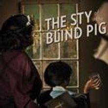 The Sty of the Blind Pig Plays TheaterWorks 1/20-2/26