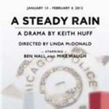 Carpenter Square Theatre Presents A STEADY RAIN, Opens January 13