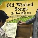 Colony Theater Presents OLD WICKED SONGS, Previews 2/1