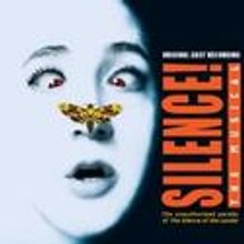 SILENCE! THE MUSICAL CD Hits Stores Today