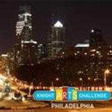 55 Finalists Named Today in 2012 Knight Arts Challenge Philadelphia